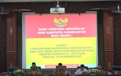 Pengumuman Akhir Masa Jabatan Bupati dan/atau Wakil Bupati Karanganyar Masa Jabatan Tahun 2018-2023 pada tanggal 15 Desember 2023