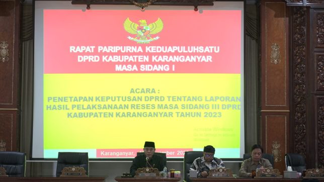 Penetapan Keputusan DPRD Tentang Laporan Hasil Pelaksanaan Reses Masa Sidang III DPRD Kabupaten Karanganyar Tahun 2023